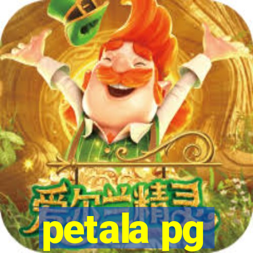 petala pg